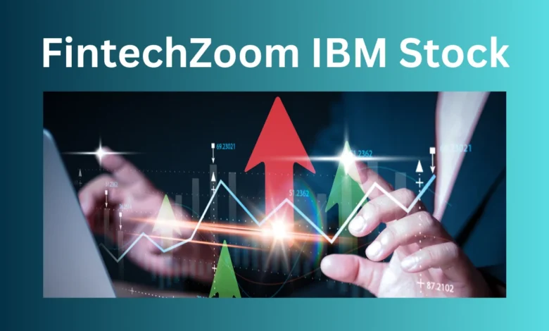 FintechZoom IBM Stock