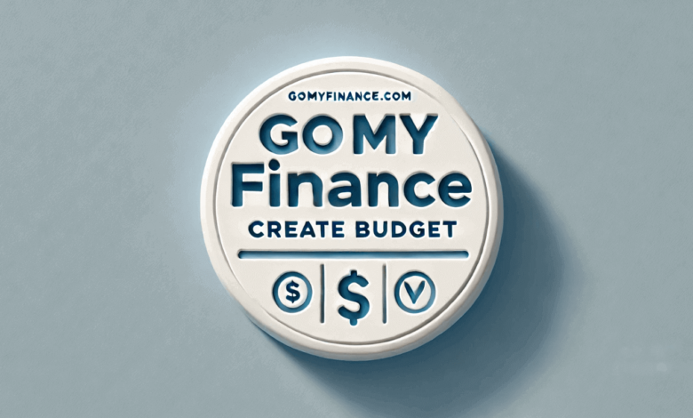 Gomyfinance.com Create Budget